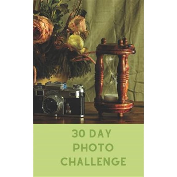 30 Day Photo Challenge