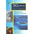 thumbnail image 1 of 30 Days: 30 Days in the South Pacific: True Stories of Escape to Paradise (Paperback), 1 of 1