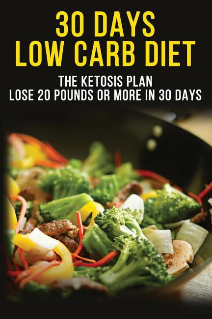 30 Days Low Carbs Diet - 30-Day Plan to Lose Weight, Balance Hormones ...