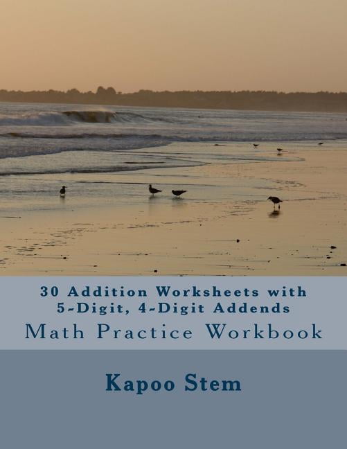 30 Days Math Addition 30 Addition Worksheets with 5-Digit, 4-Digit ...
