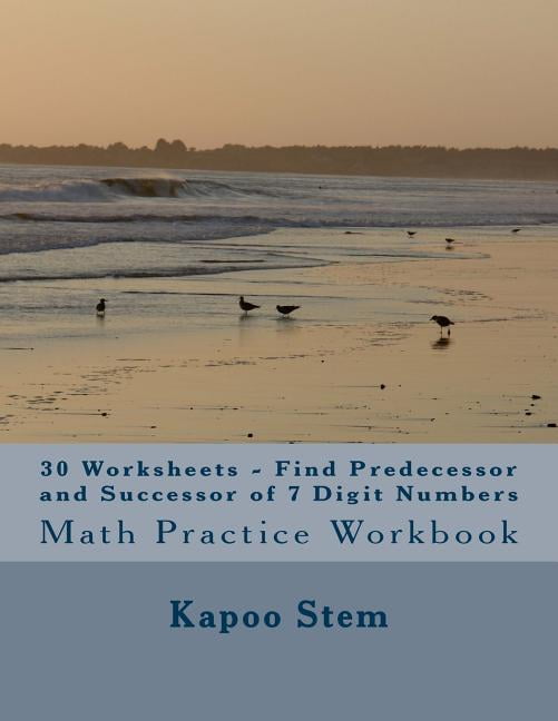 Predecessor Math 30 Days Math Number Between: 30 Worksheets - Find Predecessor and ...