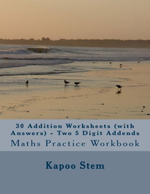 Addition Answer Key 30 Days Maths Addition Answer Key 30 Addition Worksheets (with Answers ...