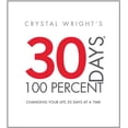 thumbnail image 1 of Pre-Owned 30 Days at 100 Percent: Changing Your Life 30 Days at a Time Paperback, 1 of 1