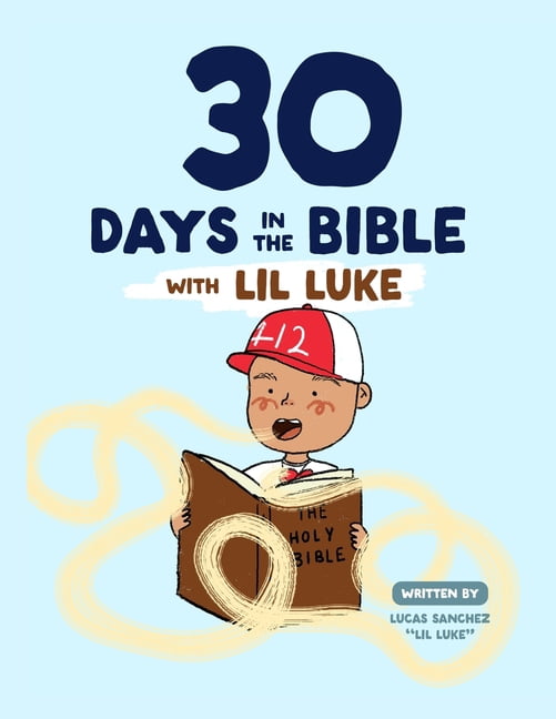 30 Days in the Bible with Lil Luke, (Paperback)