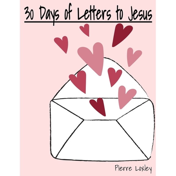 30 Days of Letters To Jesus: Vintage Post Card Style Inspired Book (Paperback)