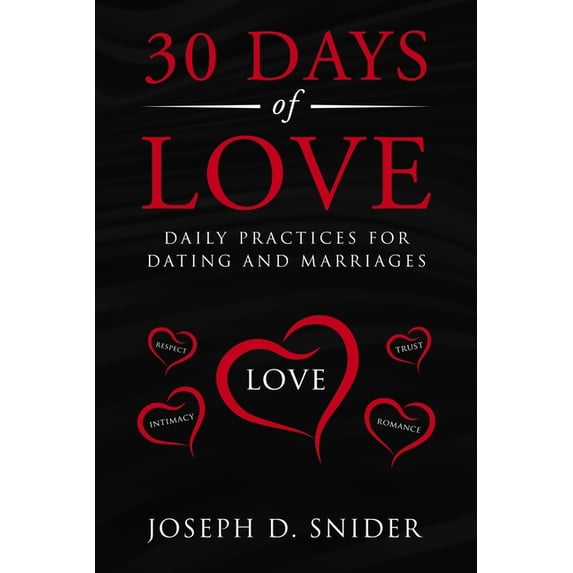 30 Days of Love: Daily Practices for Dating and Marriages (Paperback)
