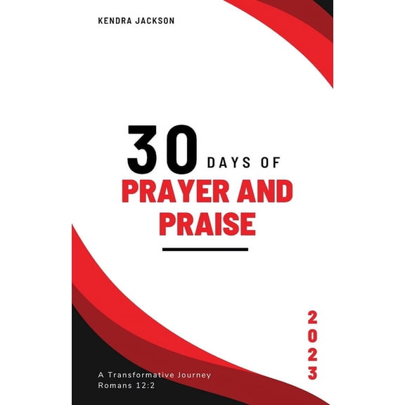 30 Days of Prayer and Praise, (Paperback)