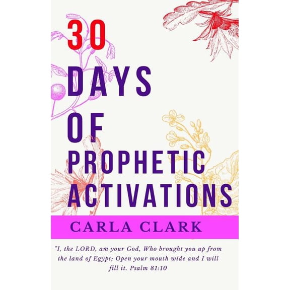 30 Days of Prophetic Activations