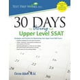 thumbnail image 1 of Pre-Owned 30 Days to Acing the Upper Level SSAT: Strategies and Practice for Maximizing Your Upper Level SSAT Score (Paperback) 1939090202 9781939090201, 1 of 1