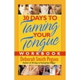 thumbnail image 1 of 30 Days to Taming Your Tongue Workbook, (Paperback), 1 of 1