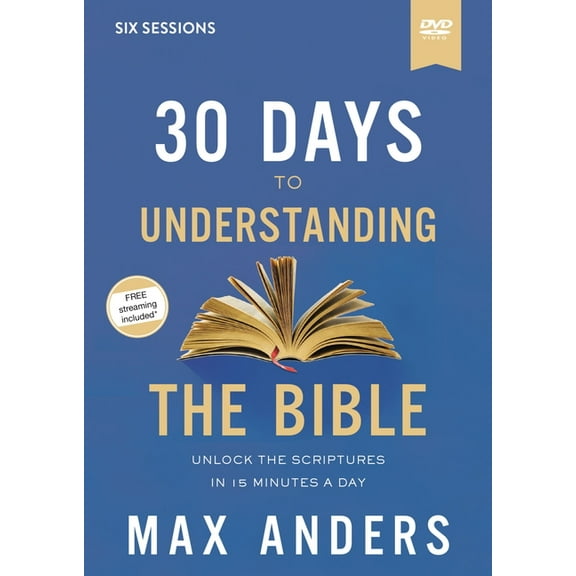 30 Days to Understanding the Bible Video Study: Unlock the Scriptures in 15 Minutes a Day (Other)