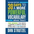 thumbnail image 1 of 30 Days to a More Powerful Vocabulary Second Edition: 700 Words You Need to Transform Your Career and Your Life, (Paperback), 1 of 1