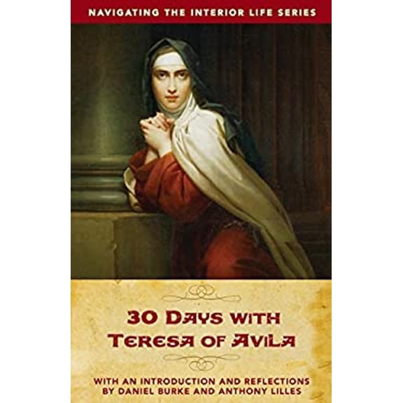 Pre-Owned 30 Days with Teresa of Avila (Paperback) 1634460227 9781634460224