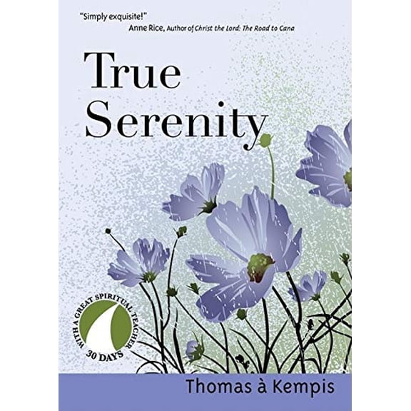 Pre-Owned True Serenity (Paperback) 1594711577 9781594711572
