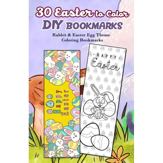 30 Easter to Color Diy Bookmarks : Rabbit & Easter Egg Theme Coloring Bookmarks