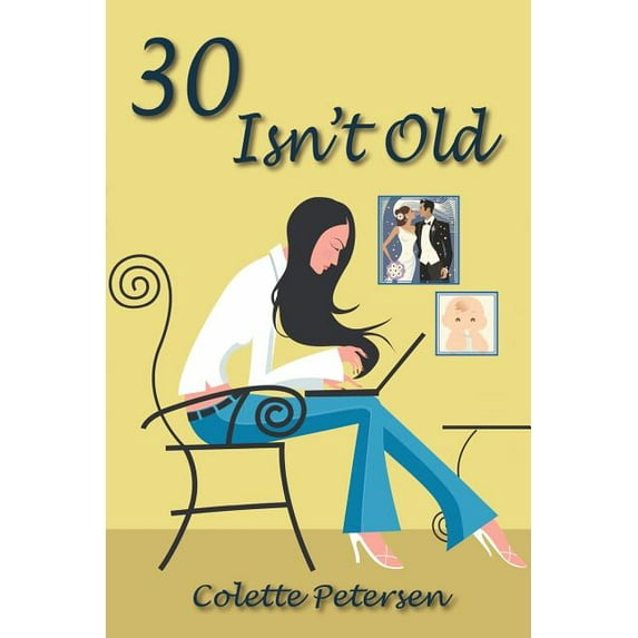 30 Isn't Old, (Paperback)