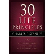 30 Life Principles (Paperback) by Charles F Stanley