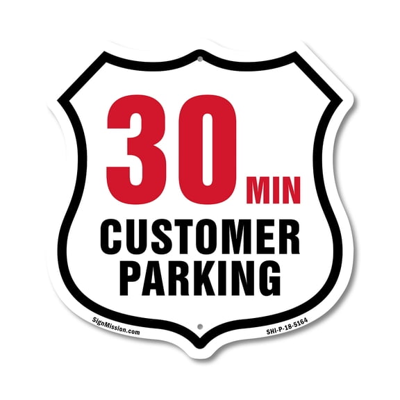 30 Minute Customer Parking 12 inch X 12 inch Shield-Shaped Rust-Free Aluminum Metal Sign Weather Resistant Made in the USA