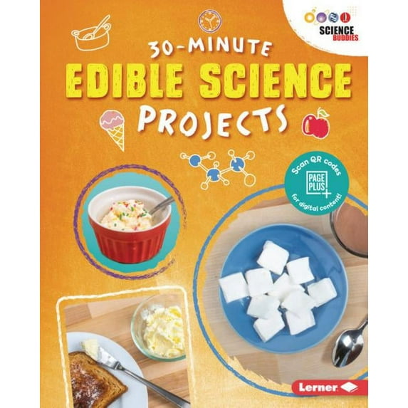 30-Minute Makers: 30-Minute Edible Science Projects (Hardcover)