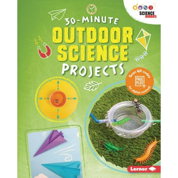 30-Minute Makers: 30-Minute Outdoor Science Projects (Hardcover)
