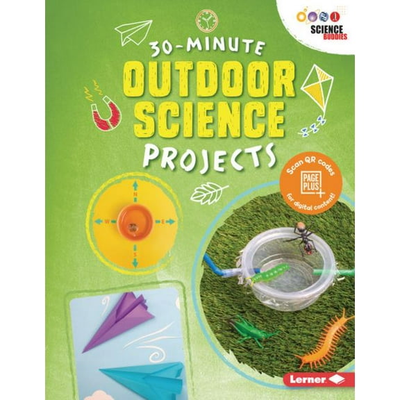 30-Minute Makers: 30-Minute Outdoor Science Projects (Paperback)