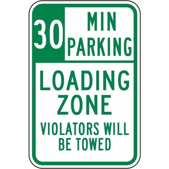 30 Minute Parking Loading Zone Sign 8x12 Inch Metal Sign Safety, Warning, or Notice Wall Decor