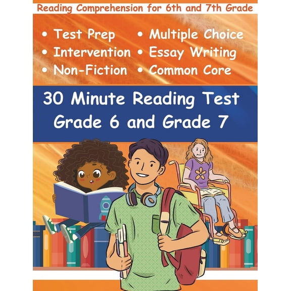 30 Minute Reading Test: 30 Minute Reading Test Grade 6 and Grade 7: Reading Comprehension for 6th and 7th Grade (Paperback)
