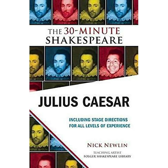 Pre-Owned Julius Caesar: The 30-Minute Shakespeare: The 30-Minute Shakespeare (Paperback) 1935550292 9781935550297