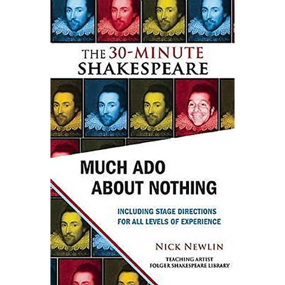 Pre-Owned Much Ado About Nothing: The 30-Minute Shakespeare