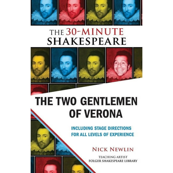 30-Minute Shakespeare The Two Gentlemen of Verona: The 30-Minute Shakespeare, (Paperback)