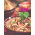 thumbnail image 1 of Pre-Owned 30 Minute Thai Cooking (Hardcover) 1405457457 9781405457453, 1 of 1