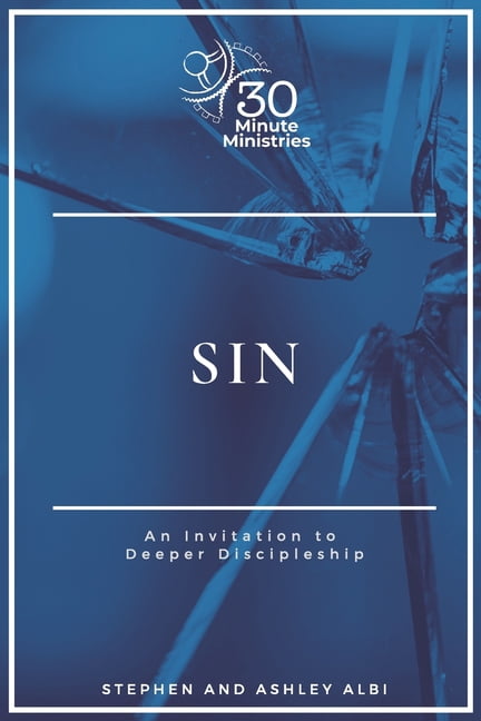 30 Minute Theology: Sin (Paperback)