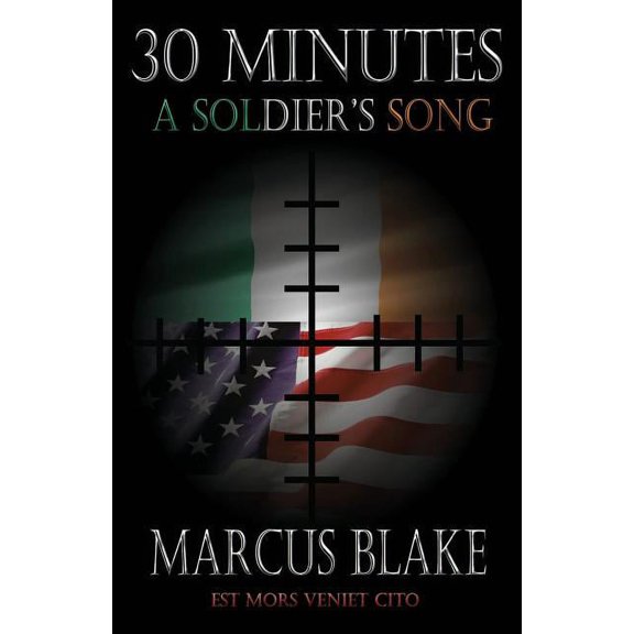 30 Minutes: A Soldier's Song - Book 3, (Paperback)