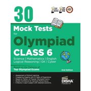 30 Mock Test Series for Olympiads Class 6 Science, Mathematics, English, Logical Reasoning, GK/ Social & Cyber 2nd Editi, Paperback