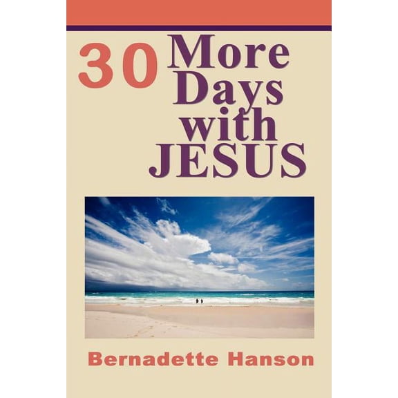 30 More Days with JESUS, (Paperback)