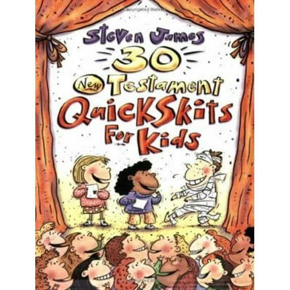 Pre-Owned 30 New Testament Quick Skits for Kids (Paperback) 9780784716304