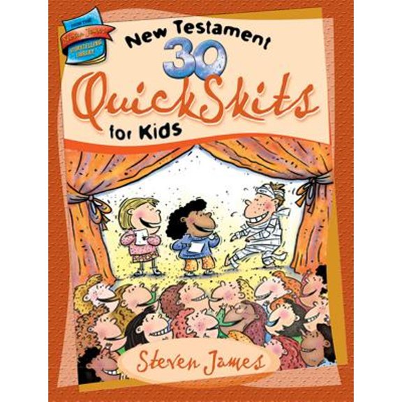 Pre-Owned 30 New Testament Quick Skits for Kids (Paperback) 9780784716304