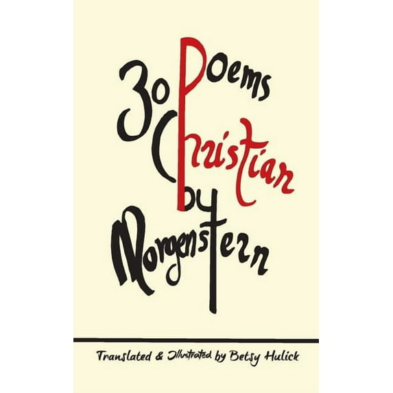 30 Poems by Christian Morgenstern, (Paperback)