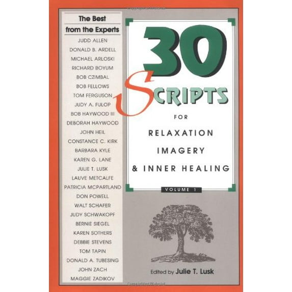 Pre-Owned 30 Scripts for Relaxation, Imagery and Inner Healing, Vol. 1 (Paperback) 0938586696 9780938586692