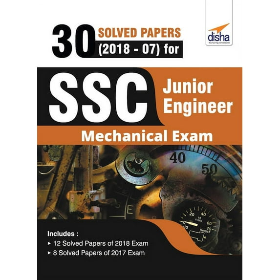 30 Solved Papers (2018-07) for SSC Junior Engineer Mechanical Exam, (Paperback)