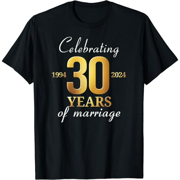30 Years Of Marriage Est. 1994 2024 30th Wedding Anniversary T-ShirtMen and women, White Black T-shirt, size: Extra large S-4XL