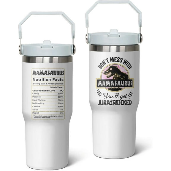 30 oz Mamasaurus Tumbler with Handle and Flip Straw, Don''t Mess with Mamasaurus You''ll Get Jurasskicked, Coffee Mug Water Bottle Stainless Steel Cup, Mothers Day Christmas Birthday Gift