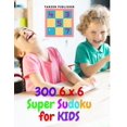 thumbnail image 1 of 300 6 x 6 Super Sudoku for Kids (Paperback), 1 of 1