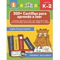 thumbnail image 1 of 300+ Cartillas para aprendo a leer - Juegos educativos lectoescritura actividades montessori bebe 2 5 años : Lecturas CORTAS y RÁPIDAS para niños de Primaria. Libros primeros lectores con basico ejercicios. Recursos educativos en Inglés-Francés-Español (Paperback), 1 of 1