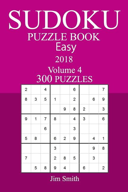 300 Easy Sudoku Puzzle Book - 2018, (Paperback)