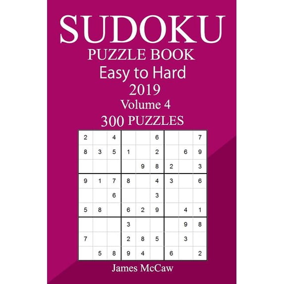 300 Easy to Hard Sudoku Puzzle Book 2019, (Paperback) - Walmart.com