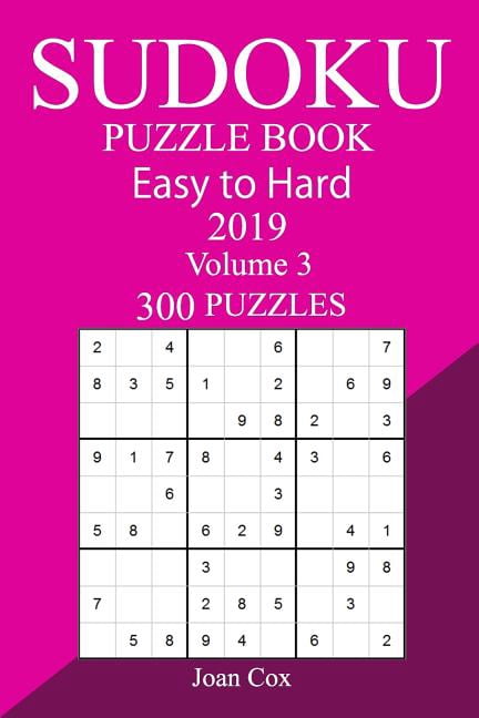 300 Easy to Hard Sudoku Puzzle Book 2019, (Paperback)
