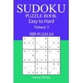 thumbnail image 1 of 300 Easy to Hard Sudoku Puzzle Book, (Paperback), 1 of 1