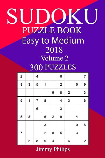 300 Easy to Medium Sudoku Puzzle Book 2018, (Paperback)