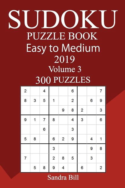 300 Easy to Medium Sudoku Puzzle Book 2019, (Paperback)